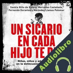 Audiolibro Un sicario en cada hijo te dio Varios Autores