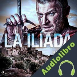 Audiolibro La ilíada Homero