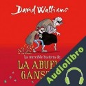Audiolibro La increíble historia de...la abuela gánster David Walliams