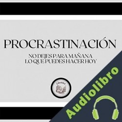 Audiolibro Procrastinación Libroteka