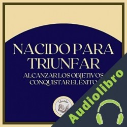 Audiolibro Nacido Para Triunfar Libroteka