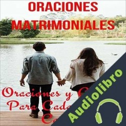 Audiolibro Oraciones Matrimoniales: Oraciones y Aliento Para Cada Pareja Casada Brian Gugas