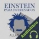 Audiolibro Einstein para despistados Allan Percy