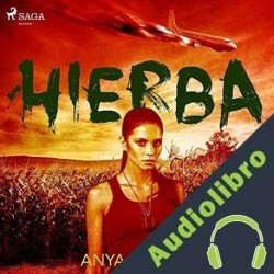Audiolibro Hierba Anya Martin