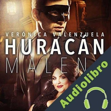 Audiolibro Huracán Malena Verónica Valenzuela Cordero
