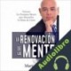 Audiolibro La Renovación De La Mente Martin Luján