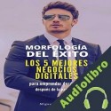 Audiolibro Morfología del éxito Miguel Angel Grajeda