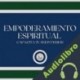 Audiolibro Empoderamiento Espiritual Libroteka