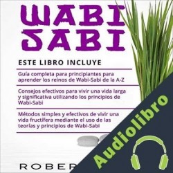 Audiolibro Wabi sabi: 3 en 1 Robert Miller