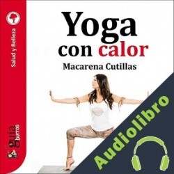 Audiolibro GuíaBurros: Yoga con calor Macarena Cutillas