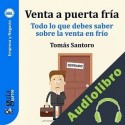 Audiolibro GuíaBurros: Venta a puerta fría Tomás Santoro