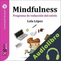 Audiolibro GuíaBurros: Mindfulness Lola López