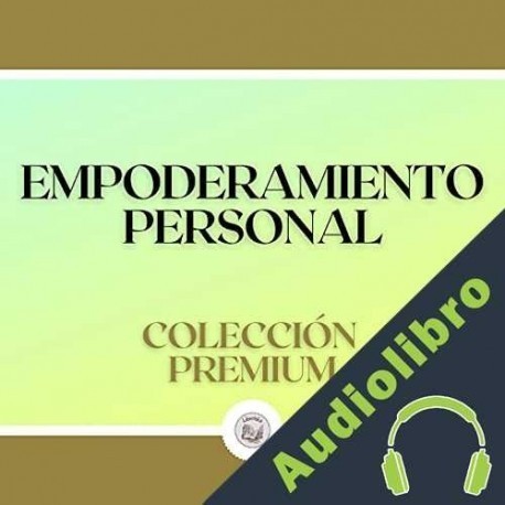 Audiolibro Empoderamiento personal Libroteka
