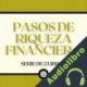 Audiolibro Pasos de riqueza financiera Libroteka