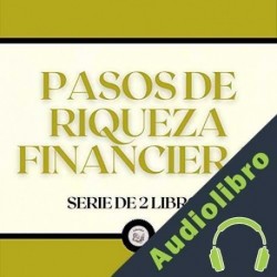 Audiolibro Pasos de riqueza financiera Libroteka