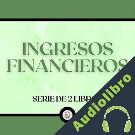 Audiolibro Ingresos financieros Libroteka