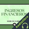 Audiolibro Ingresos financieros Libroteka