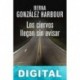 Los ciervos llegan sin avisar Berna González Harbour