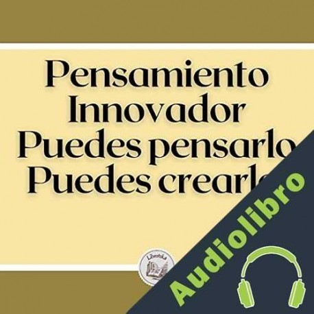 Audiolibro Pensamiento innovador Libroteka