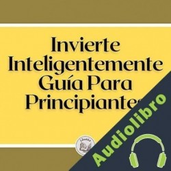 Audiolibro Invierte inteligentemente Libroteka