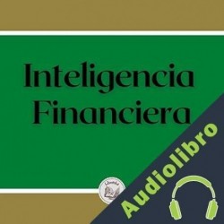 Audiolibro Inteligencia financiera Libroteka