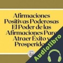 Audiolibro Afirmaciones positivas poderosas Libroteka