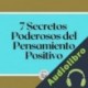 Audiolibro 7 secretos poderosos del pensamiento positivo Libroteka