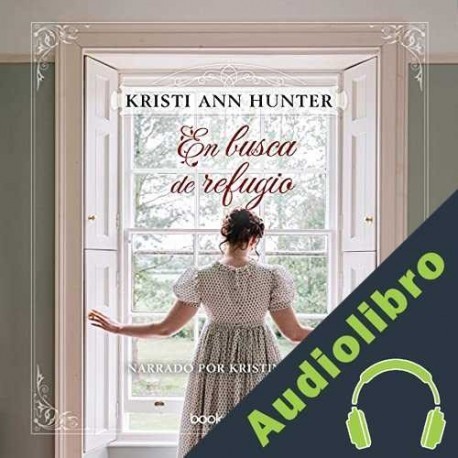 Audiolibro En busca de refugio Kristi Ann Hunter