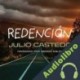 Audiolibro Redención Julio Castedo