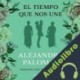 Audiolibro El tiempo que nos une Alejandro Palomas