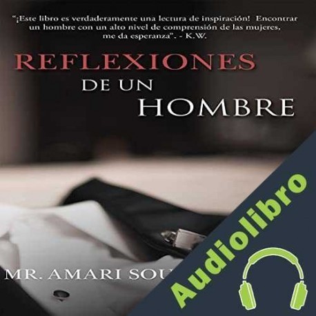 Audiolibro Reflexiones de un hombre Mr. Amari Soul