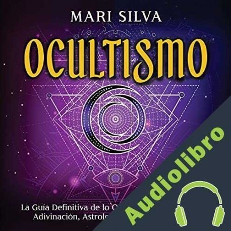 Audiolibro Ocultismo Mari Silva