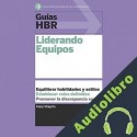 Audiolibro Guías HBR: Liderando equipos Mary Shapiro