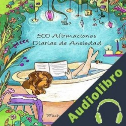 Audiolibro Afirmaciones para Superar la Ansiedad Michelle Mann
