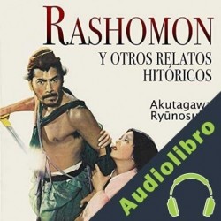 Audiolibro Rashomon Akutagawa Ryunosuke