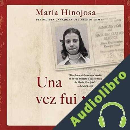 Audiolibro Una vez fui tú María Hinojosa