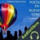 Audiolibro Poeta en Nueva York, comentarios Federico García Lorca