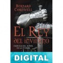 El rey del invierno Bernard Cornwell