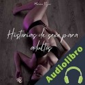 Audiolibro Historias de sexo para adultos Mariano Flynn