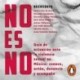 Audiolibro No es no Saskia Niño de Rivera