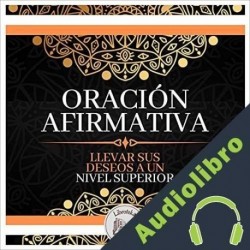 Audiolibro Oración afirmativa Libroteka