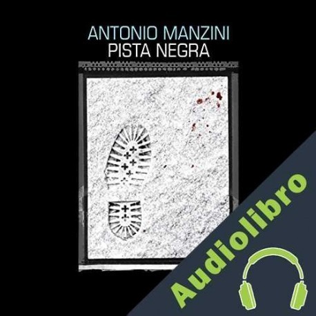 Audiolibro Pista negra Antonio Manzini