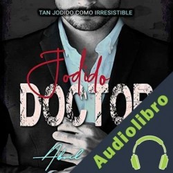 Audiolibro Jodido doctor Abril Laínez