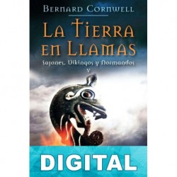 La tierra en llamas Bernard Cornwell