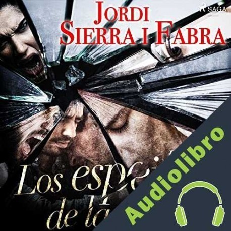 Audiolibro Los espejos de la noche Jordi Sierra i Fabra