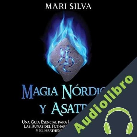 Audiolibro Magia nórdica y asatru Mari Silva