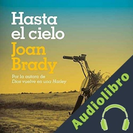 Audiolibro Hasta el cielo Joan Brady