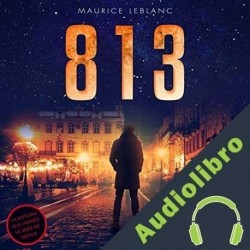 Audiolibro 813 Maurice Leblanc
