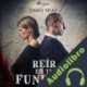 Audiolibro Reír en tu funeral Darío Vilas Couselo
