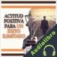 Audiolibro Actitud Positiva Para Un Éxito Ilimitado Libroteka